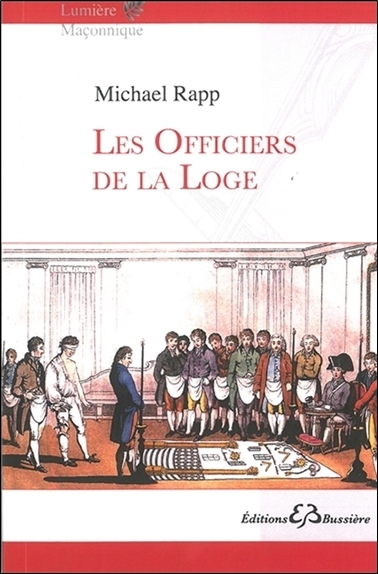 Les officiers de la Loge