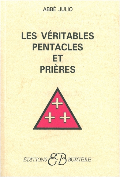Les véritables pentacles et prières
