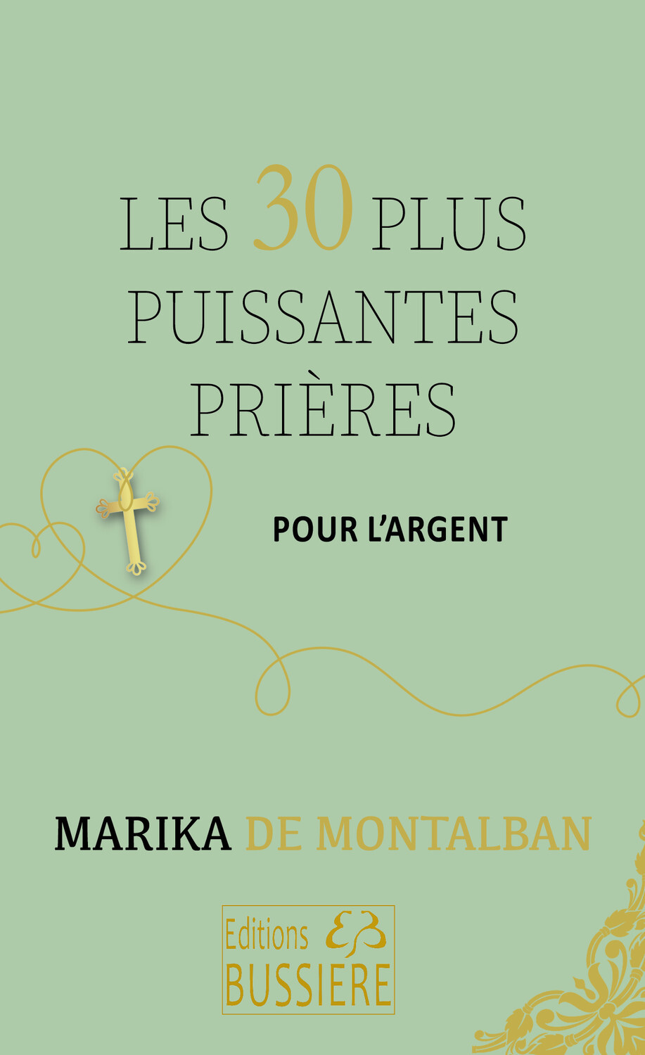 Les 30 plus puissantes prières pour l'argent