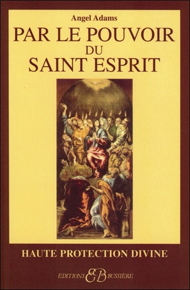 Par le pouvoir du Saint Esprit