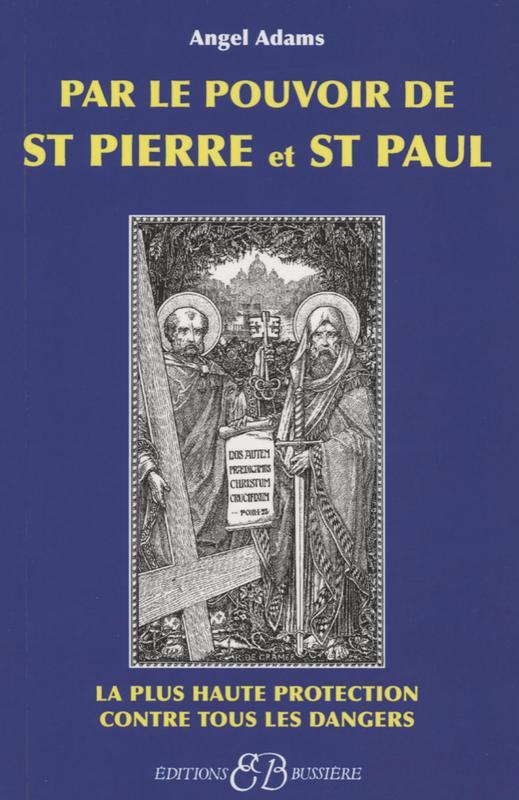 Par le pouvoir de St Pierre et St Paul