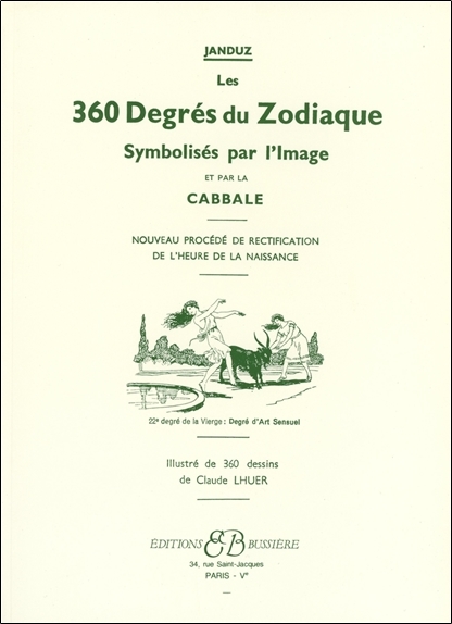 Les 360 Degrés du Zodiaque - Symbolisés par l'Image