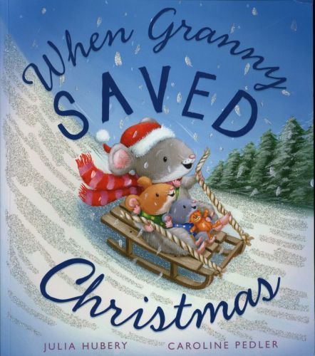 When Granny Saved Christmas