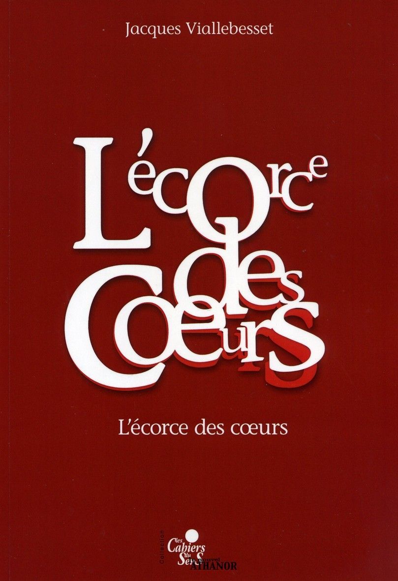 L'ecorce des coeurs