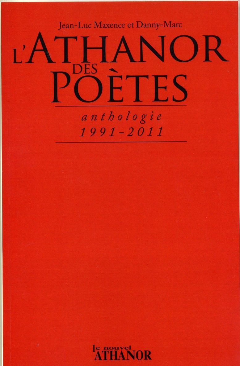 L'athanor des poetes, anthologie 1991-2011