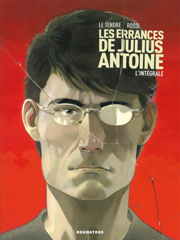 Les Errances de Julius Antoine -  Intégrale Tomes 01 à 03