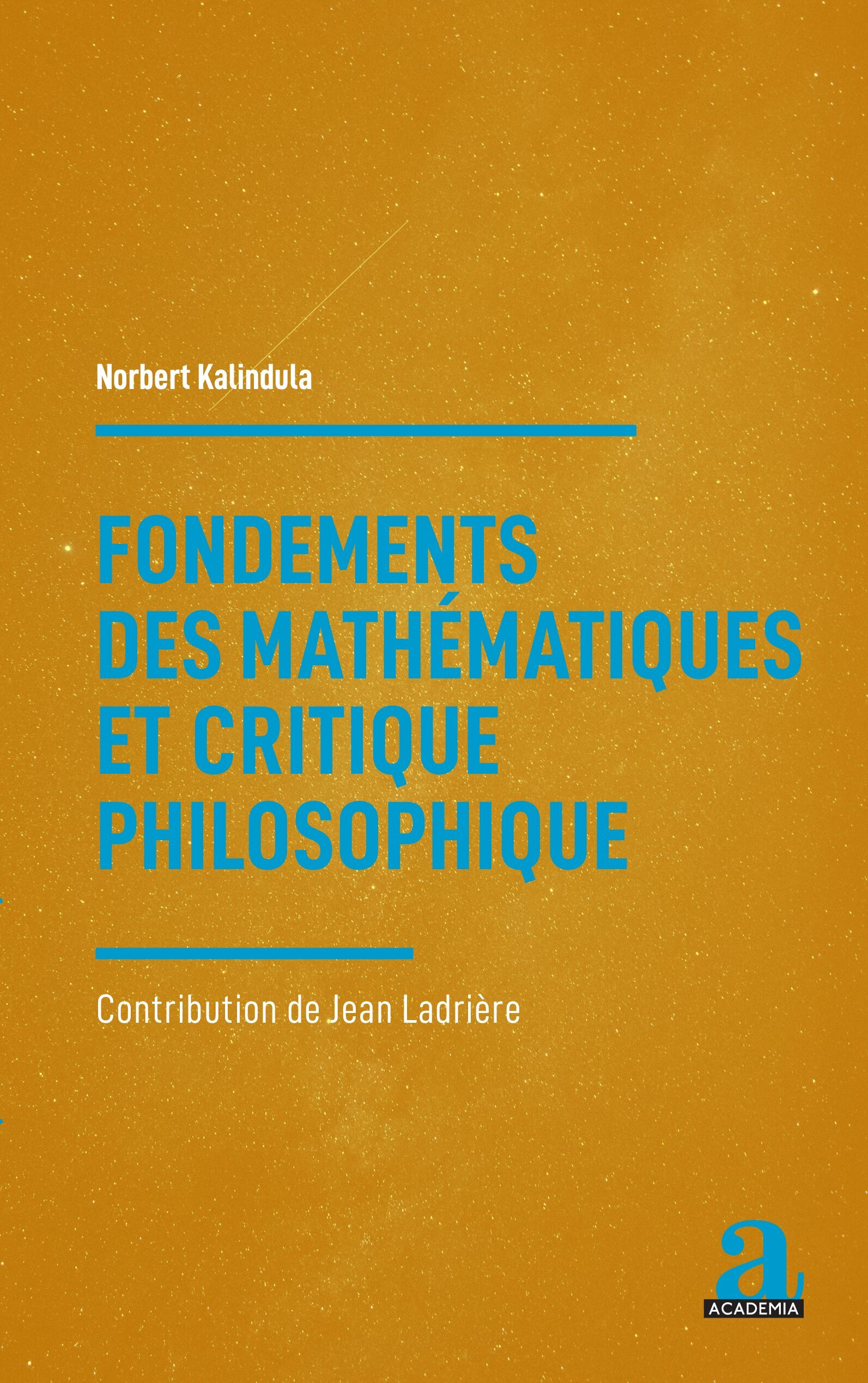 Fondements des mathématiques et critique philosophique