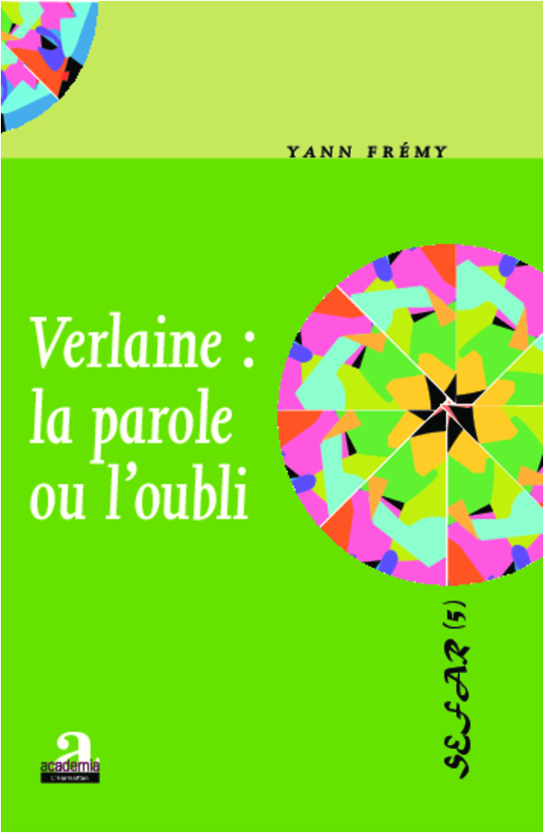 Verlaine : la parole ou l'oubli