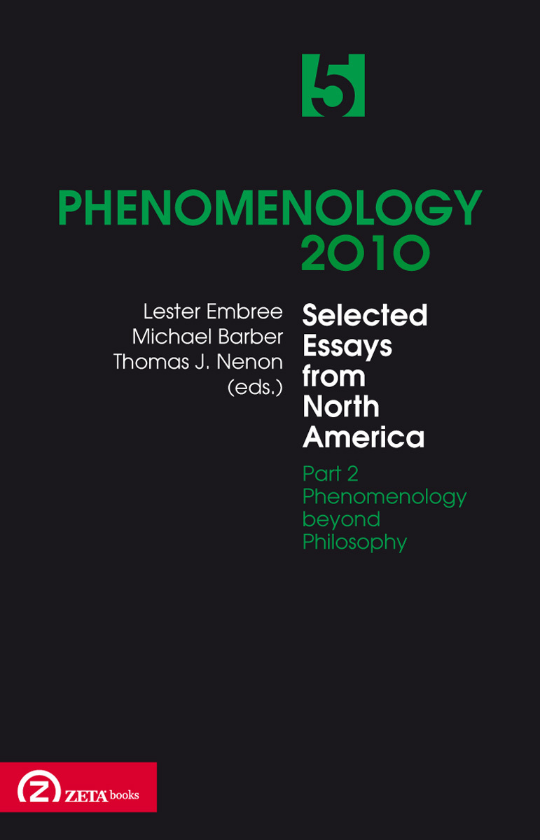 PHENOMENOLOGY 2010 SELECTED ESSAYS FROM NORTH AMERICA, PART 2