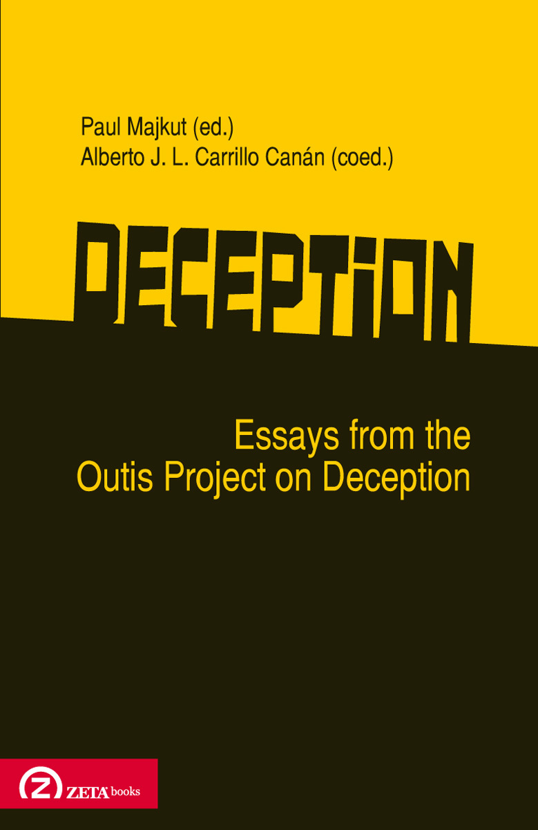 DECEPTION ESSAYS FROM THE OUTIS PROJECT ON DECEPTION