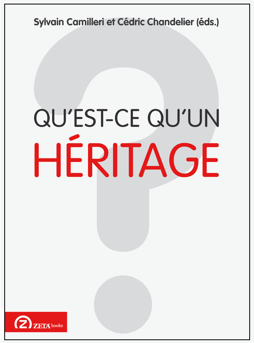 QU EST-CE QU UN HERITAGE?