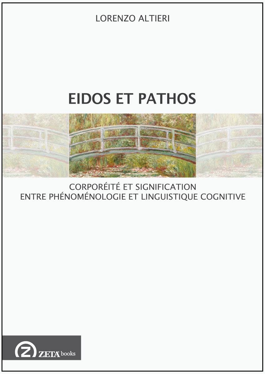 EIDOS ET PATHOS CORPOREITE ET SIGNIFICATION ENTRE PHENOMENOLOGIE ET SCIENCE COGNITIVE