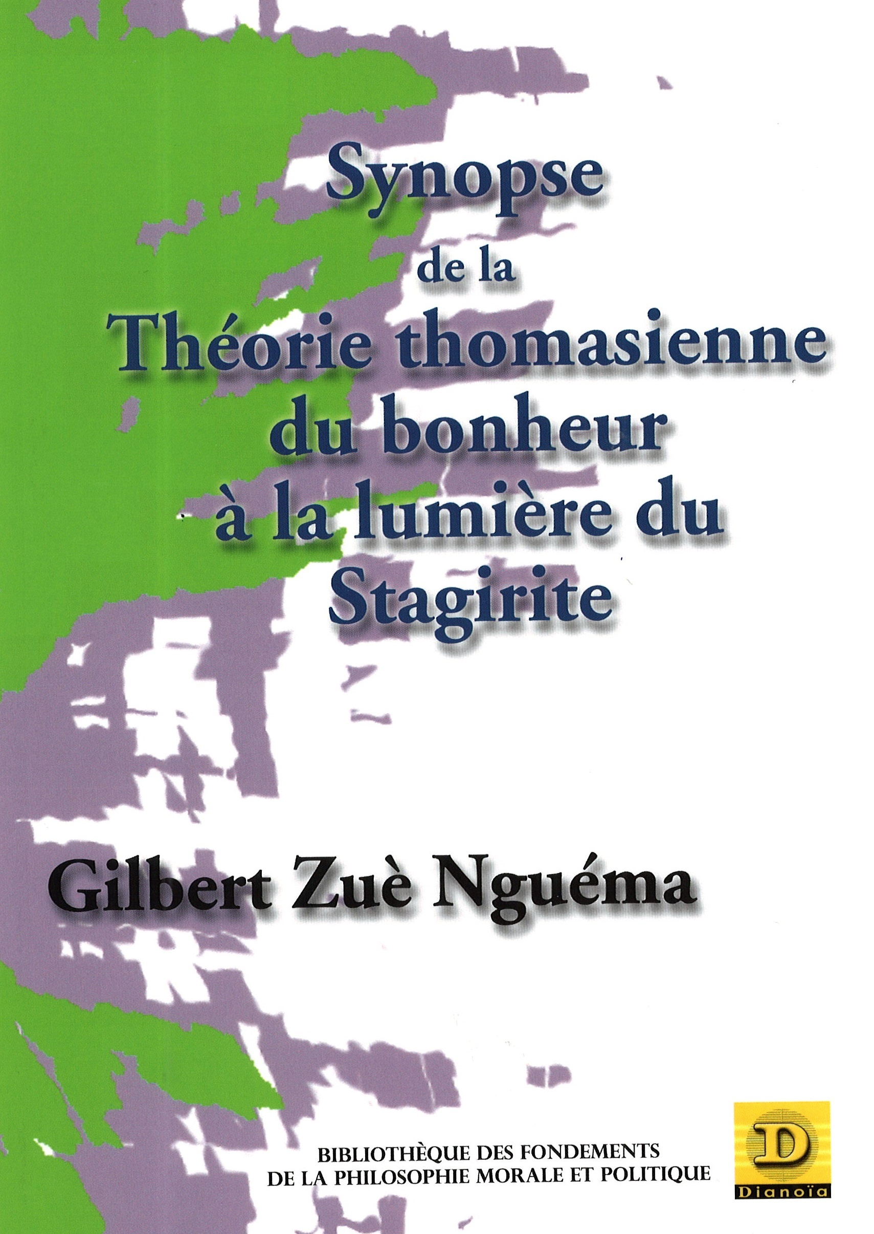 Synopse de la théorie thomasienne du bonheur à la lumière du Stgirite