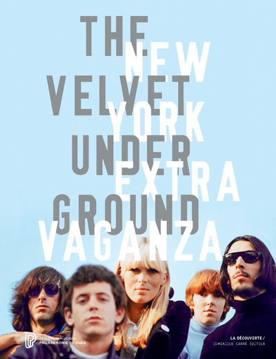 The Velvet Underground New York Extravaganza (Catalogue)