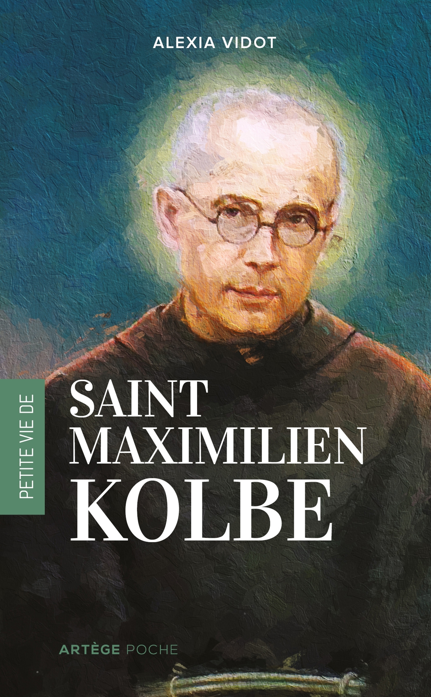 Petite vie de Maximilien Kolbe