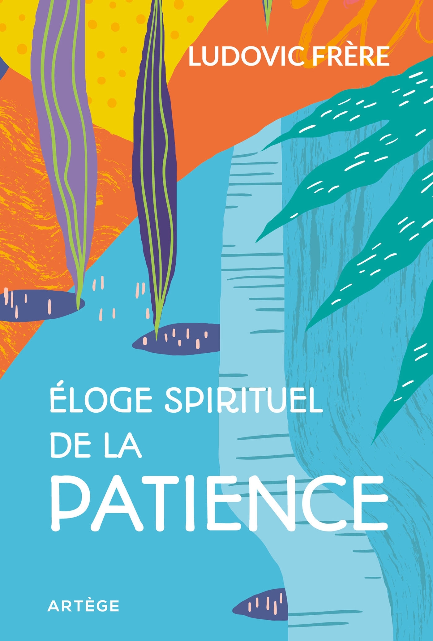 Éloge spirituel de la patience
