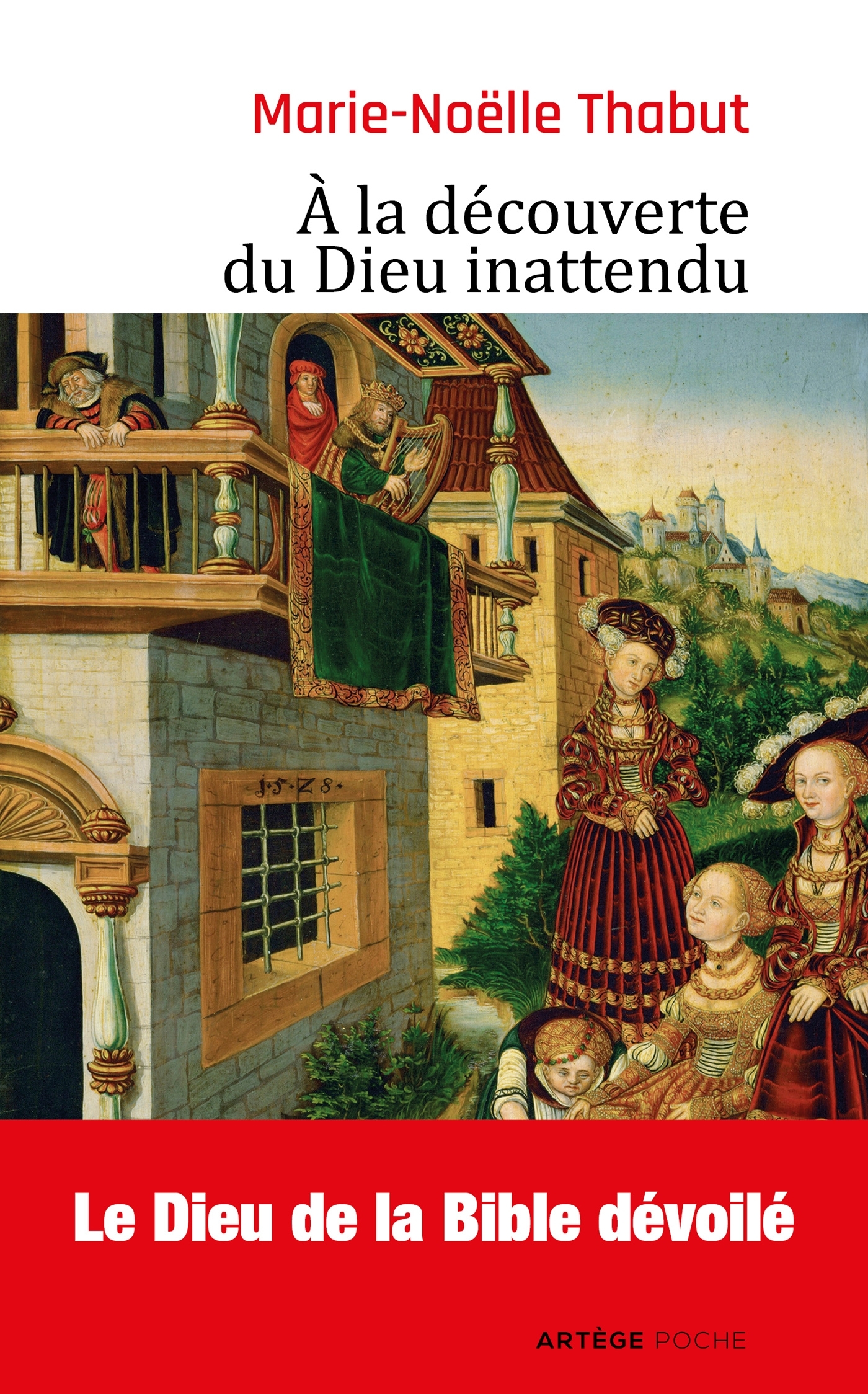 À la découverte du Dieu inattendu