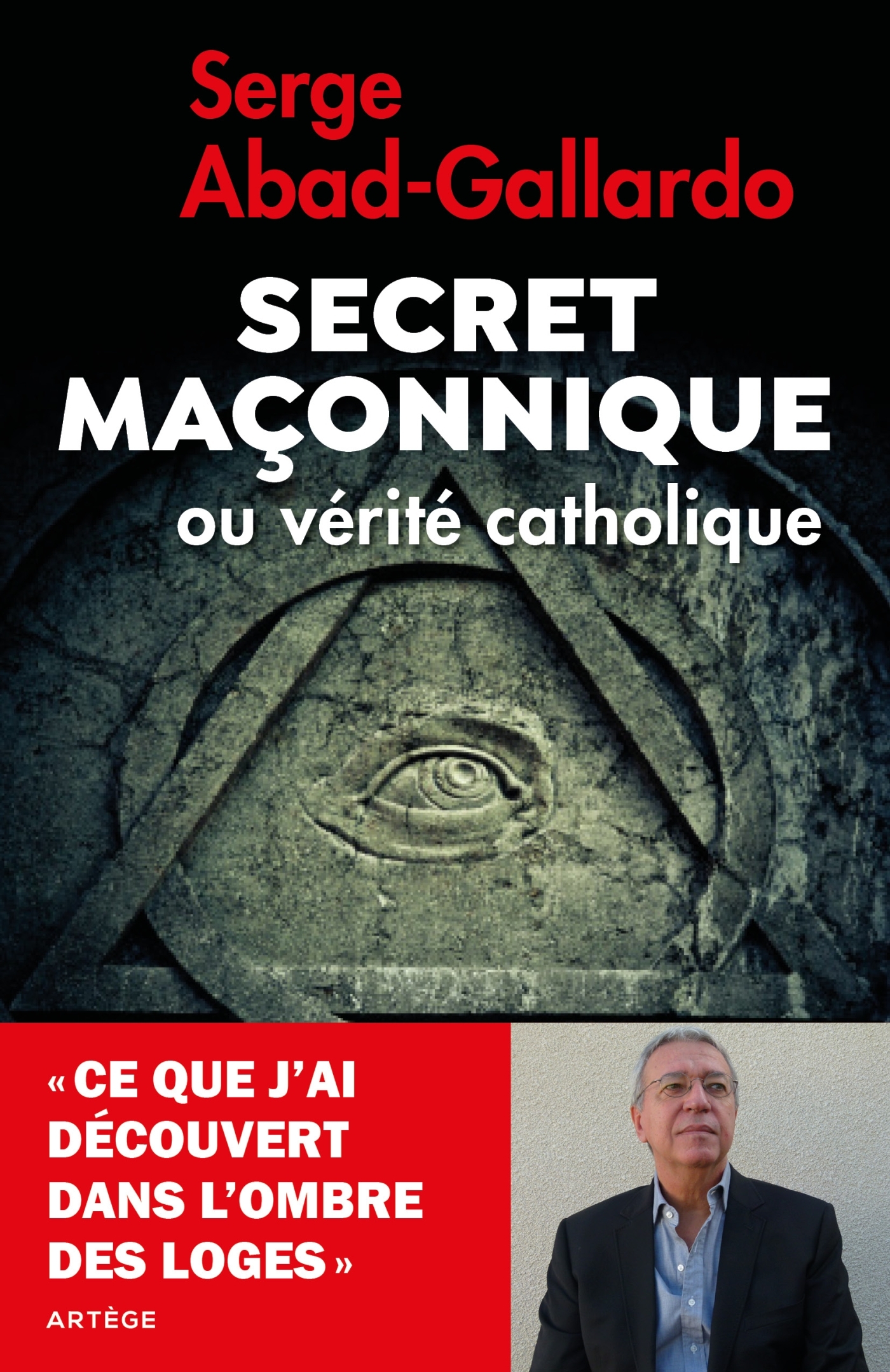 Secret maçonnique ou vérité catholique