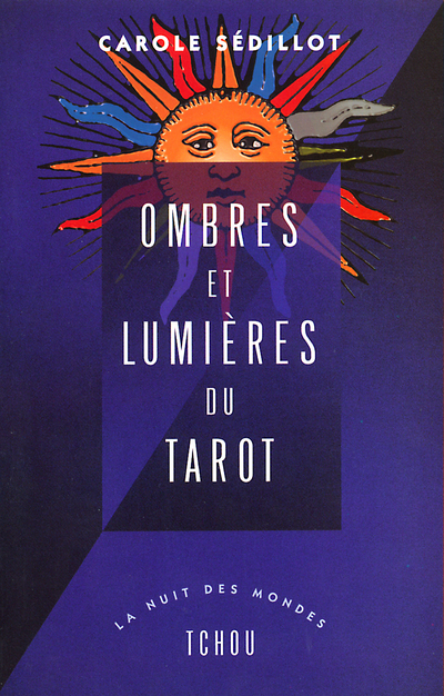 Ombres et lumières du tarot