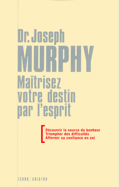 Maitrisez votre destin par l'esprit