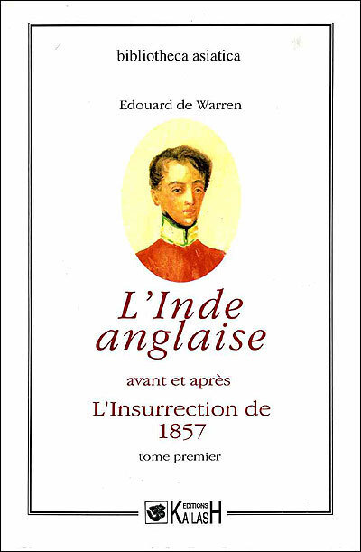 L'Inde anglaise avant et après l'insurrection de 1857 (2 Vol.)