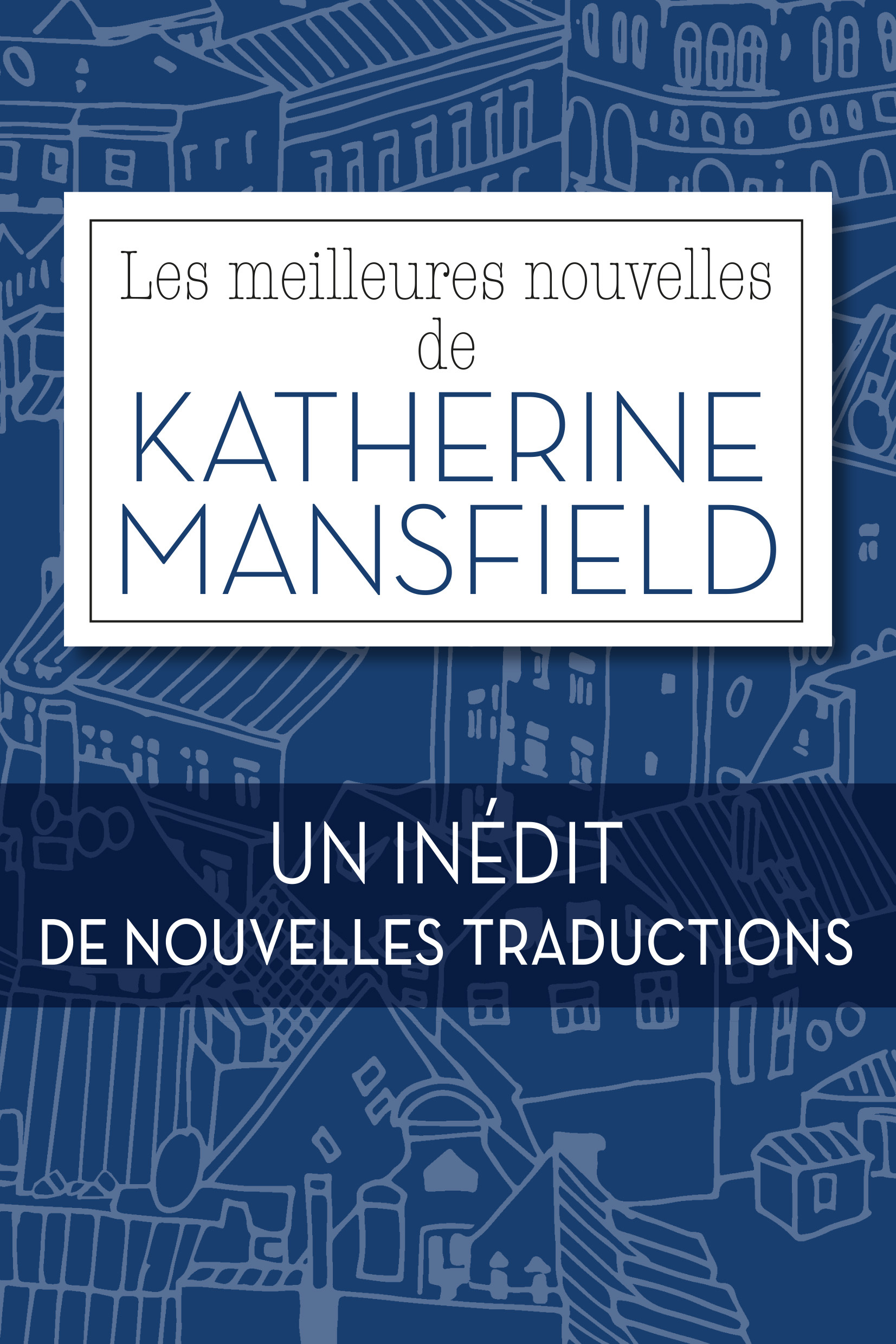 Les meilleures nouvelles de Katherine Mansfield