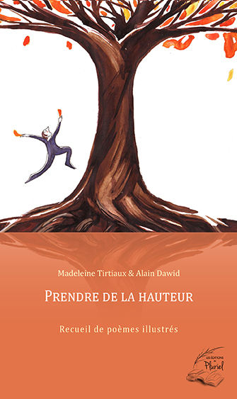 Prendre de la hauteur - recueil de poèmes illustrés