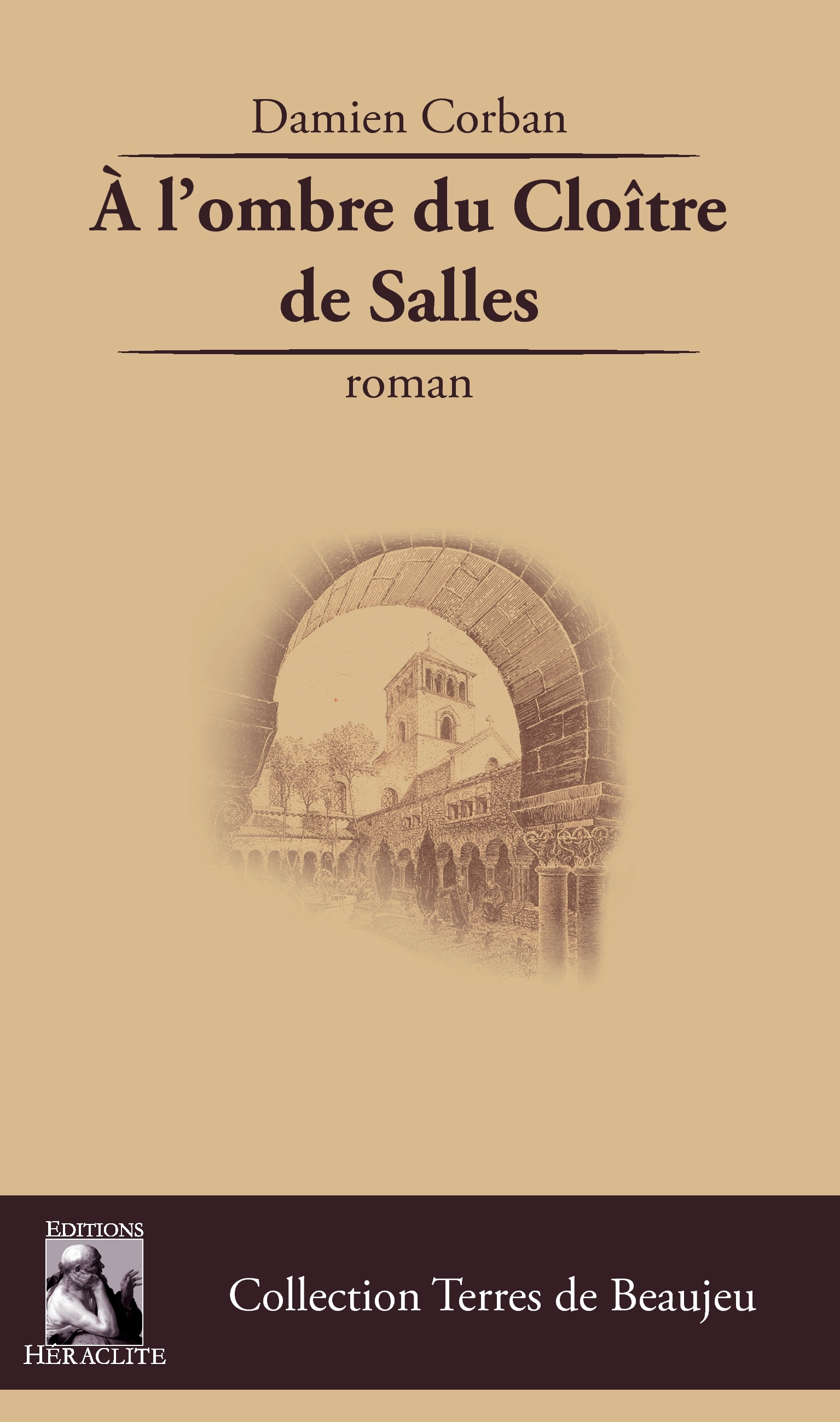 A l'ombre du Cloître de Salles