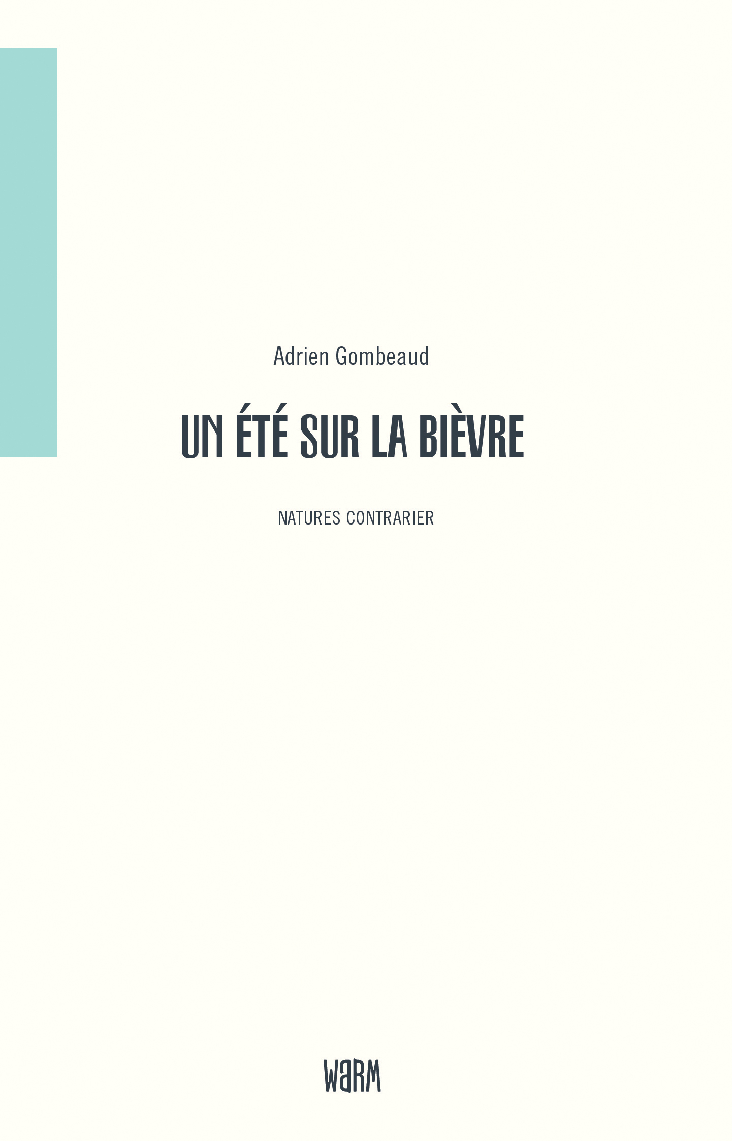 Un été sur la Bièvre - promenades et lectures