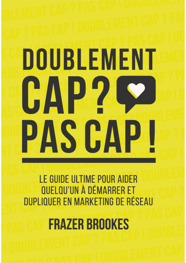 Doublement Cap ? Pas cap ! - Frazer Brookes