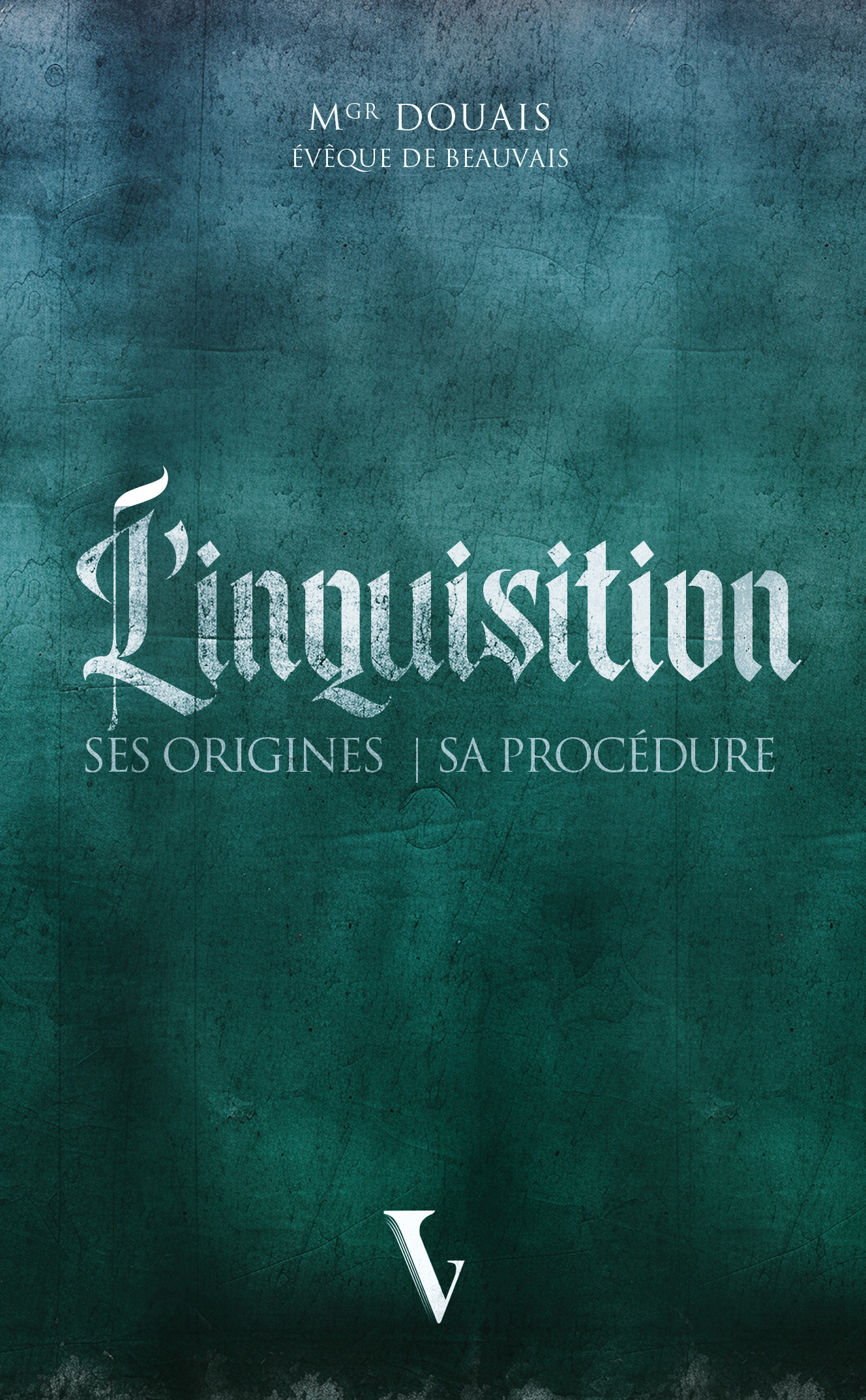L'Inquisition : ses origines et sa procédure