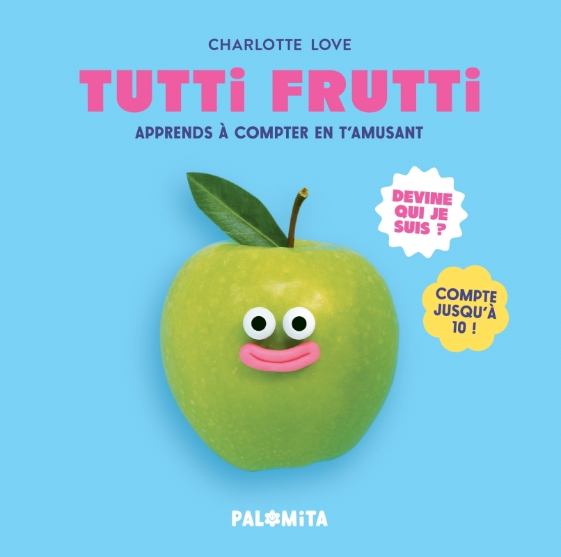 Tutti Frutti - Apprends à compter en t'amusant