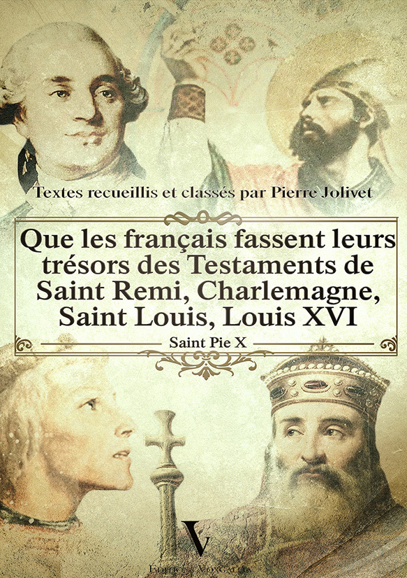 Les trésors des Testaments de St Remi, Charlemagne, St Louis, Louis XVI