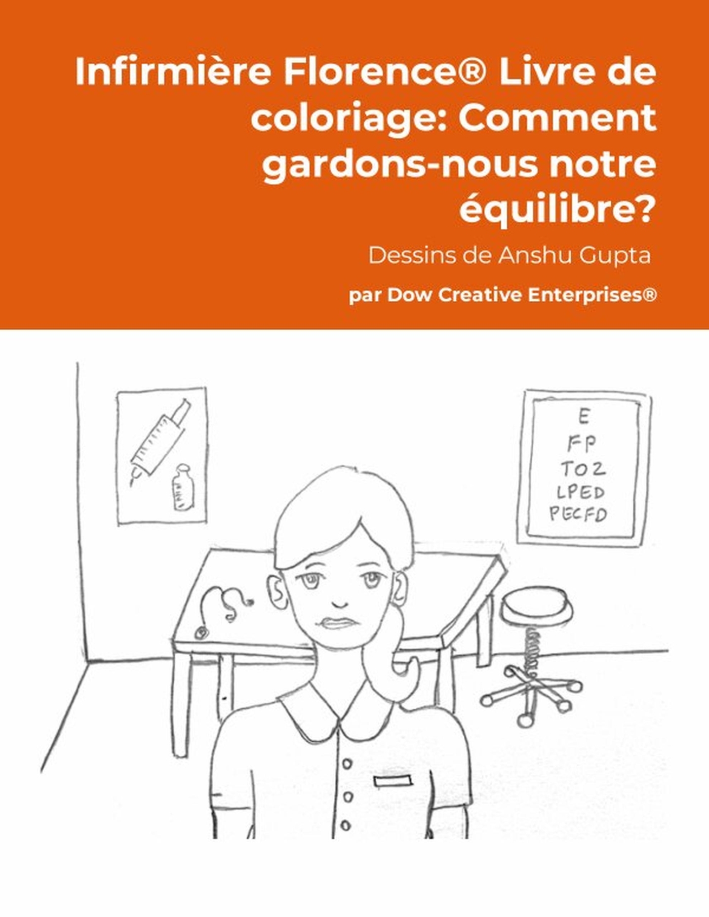 Infirmière Florence® Livre de coloriage: Comment gardons-nous notre équilibre?