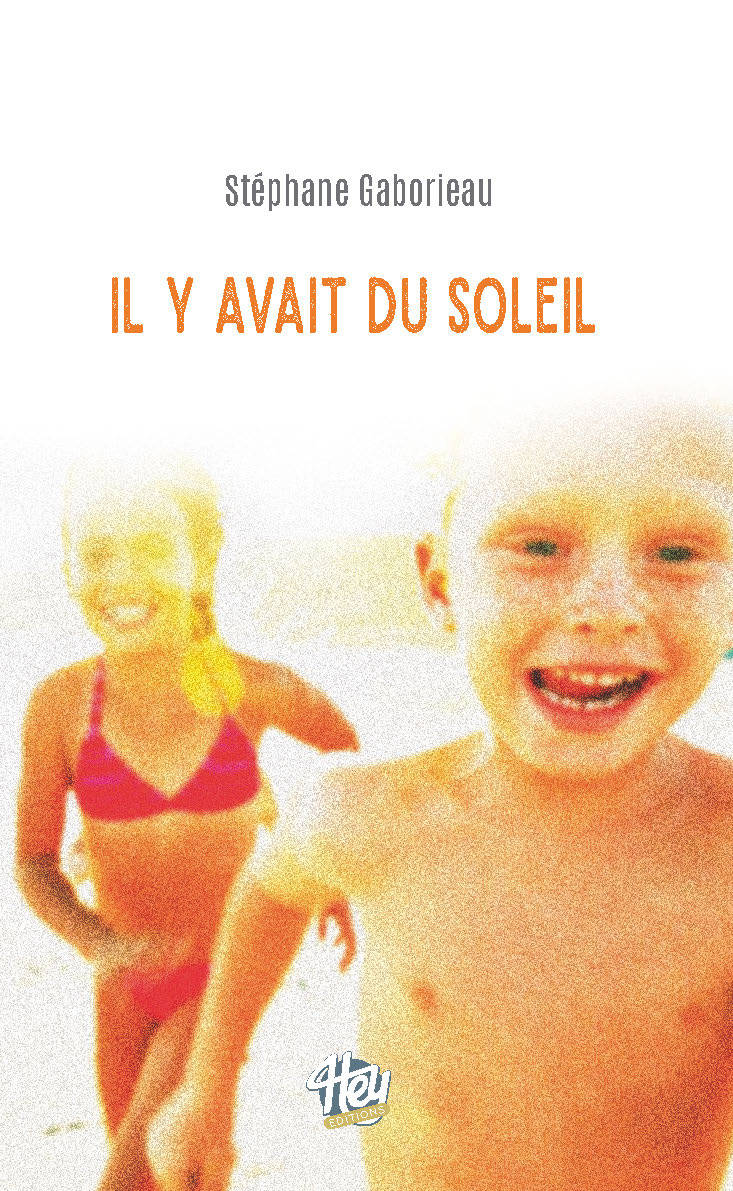 IL Y AVAIT DU SOLEIL