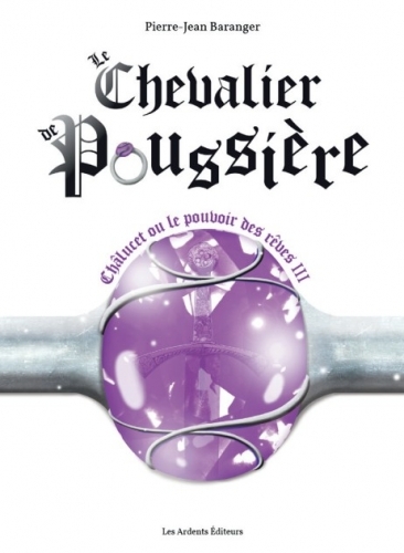 Le chevalier de poussière