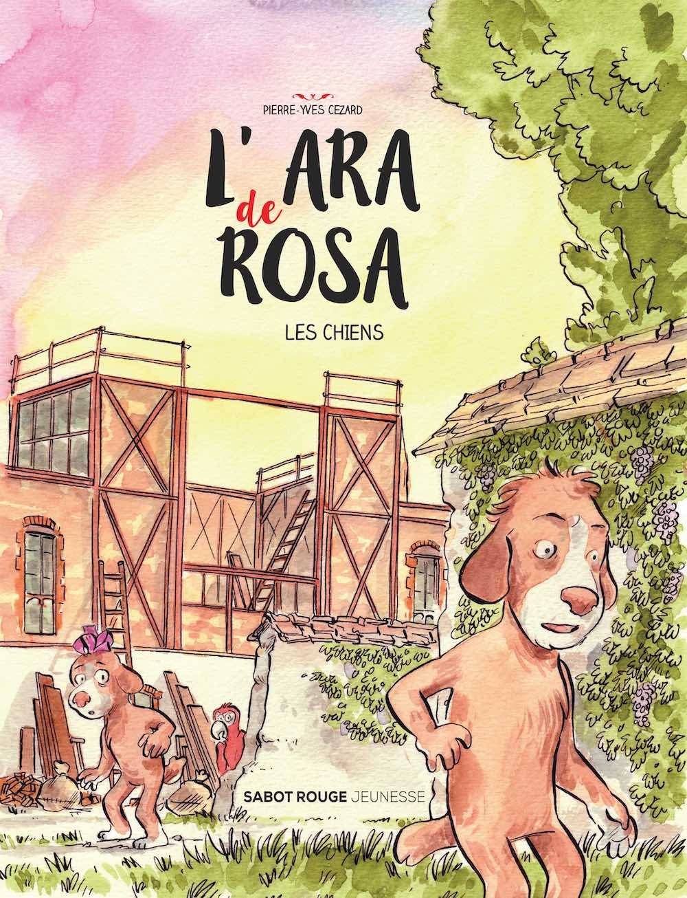 L'Ara de Rosa. Les chiens.