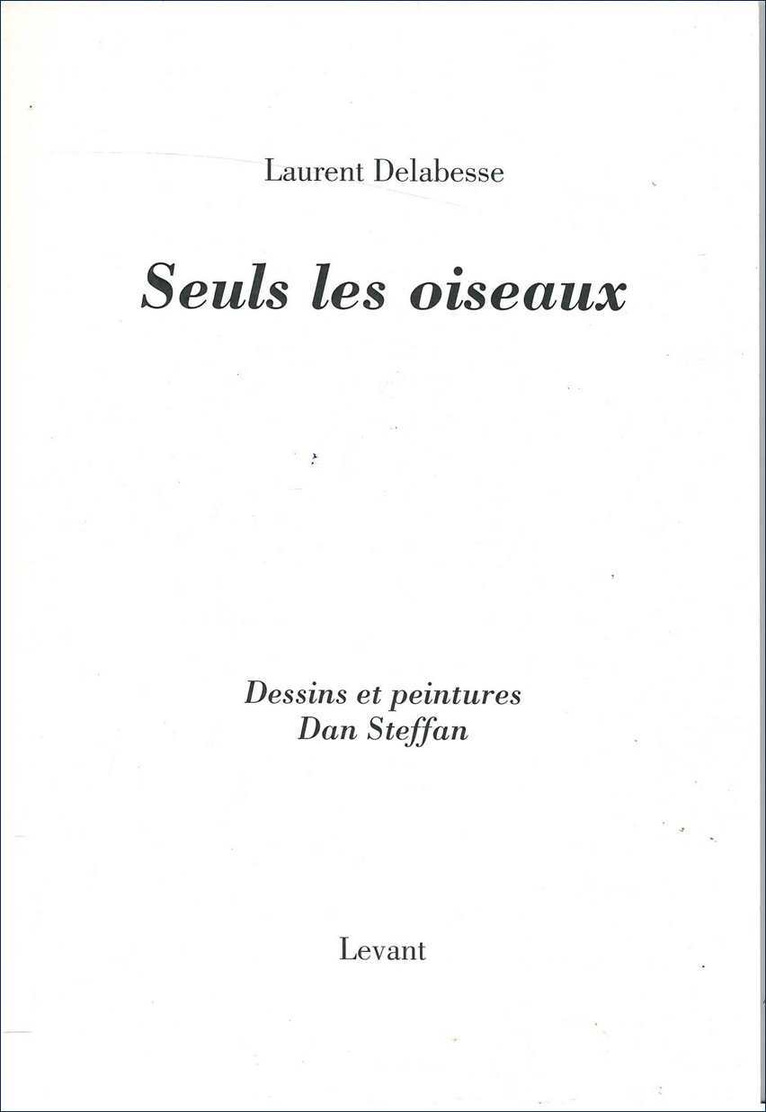 SEULS LES OISEAUX