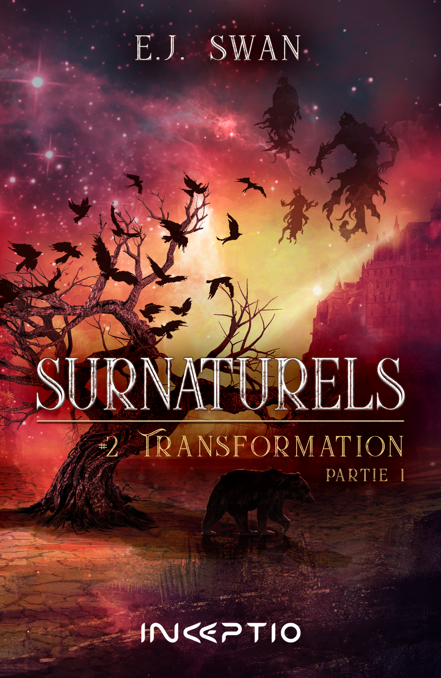 SURNATURELS TOME 2 TRANSFORMATION (partie 1)