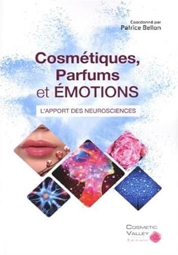 Cosmétiques, parfums et émotions - l'apport des neurosciences