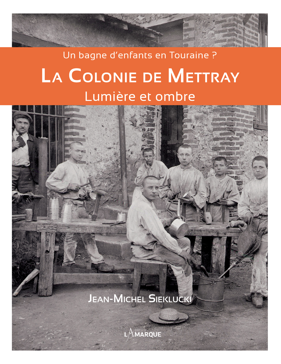 La colonie de Mettray - lumière et ombre