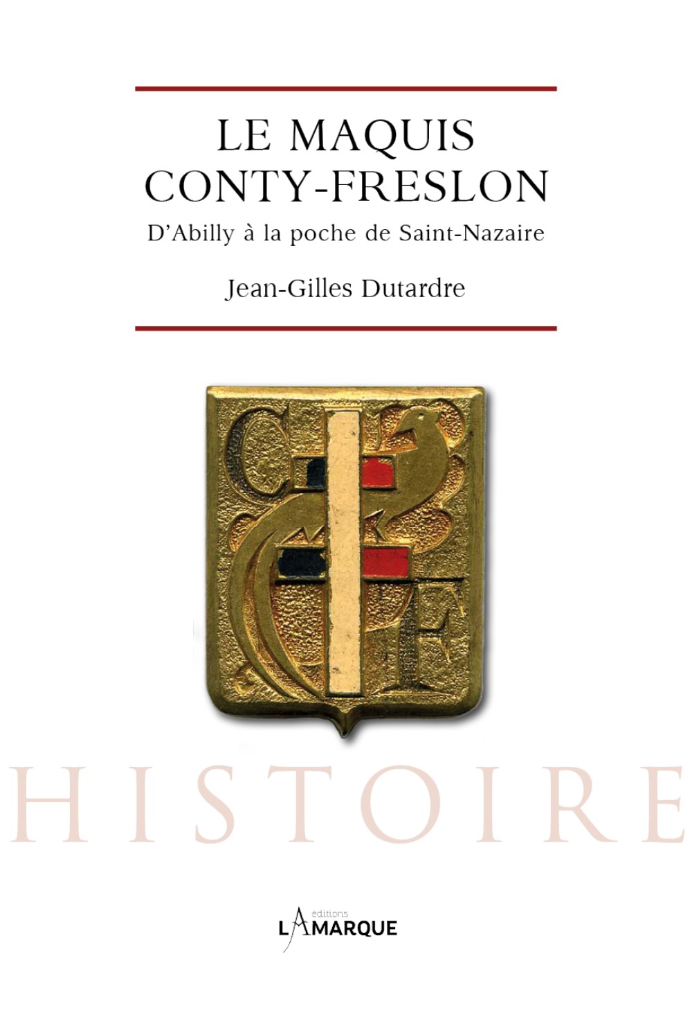 Le maquis Conty-Freslon - d'Abilly à la poche de Saint-Nazaire