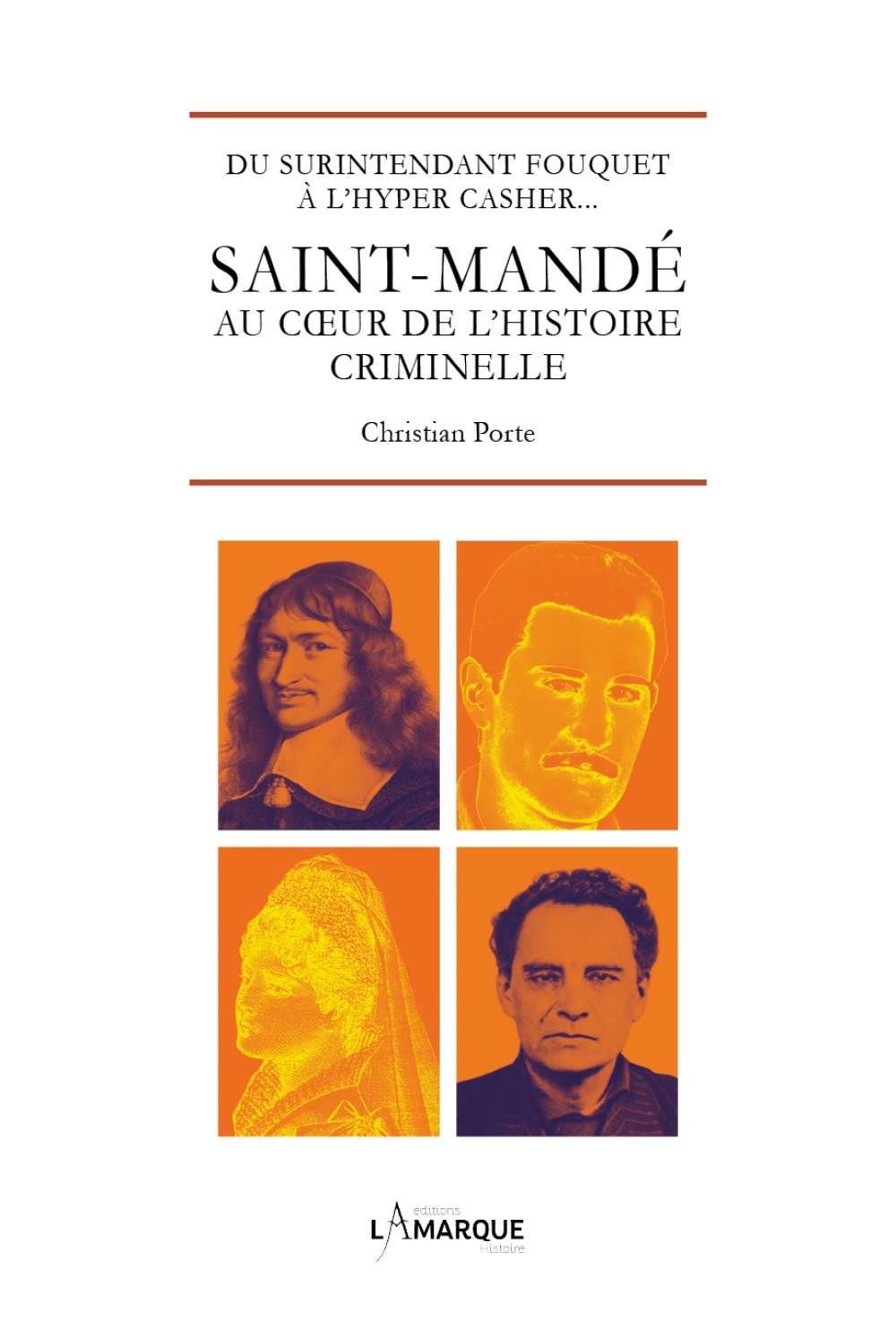 Saint-Mandé au coeur de l'histoire criminelle