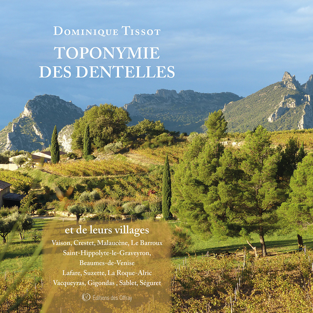 Toponymie des Dentelles et de leurs villages