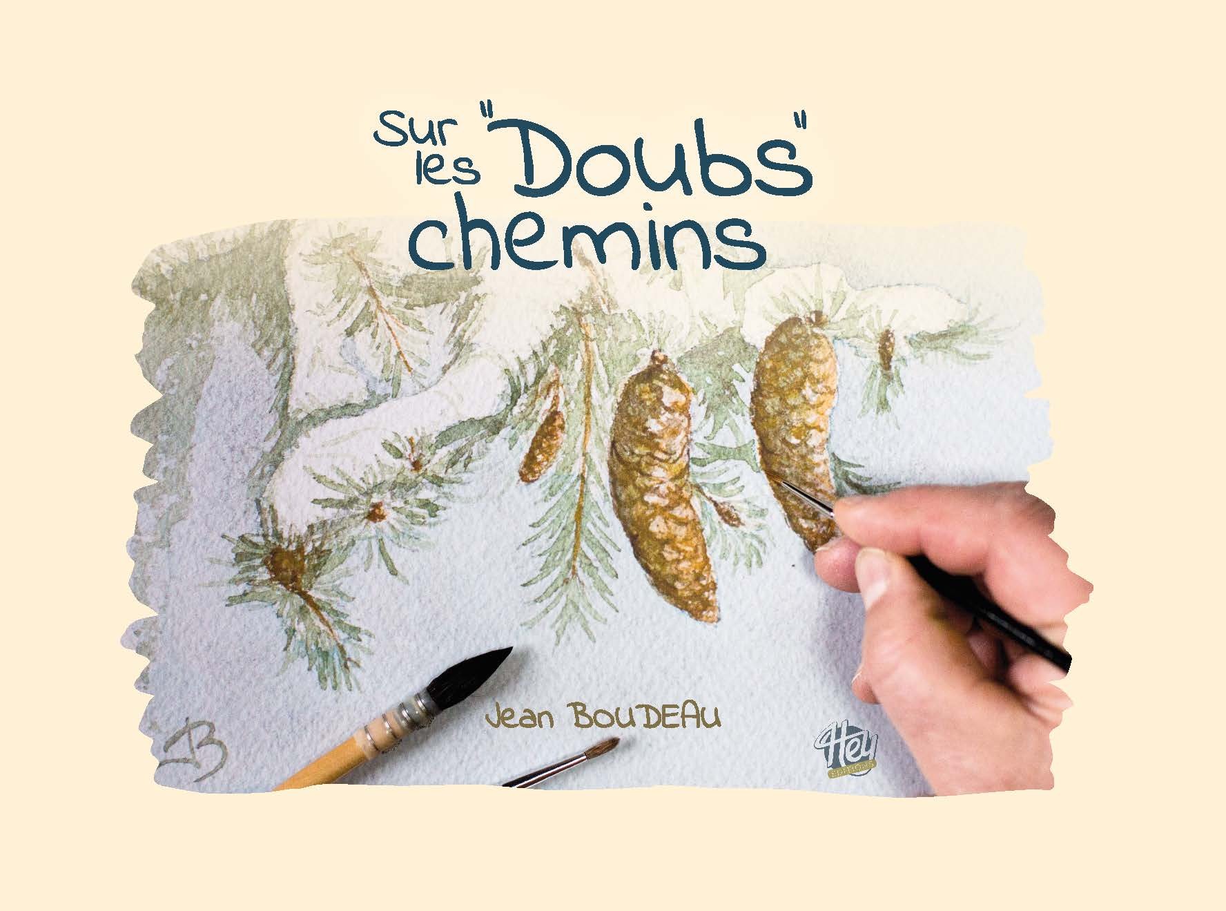 SUR LES DOUBS CHEMINS