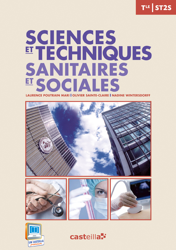 Sciences et techniques Sanitaires et Sociales Tle ST2S (2013) - Livre élève