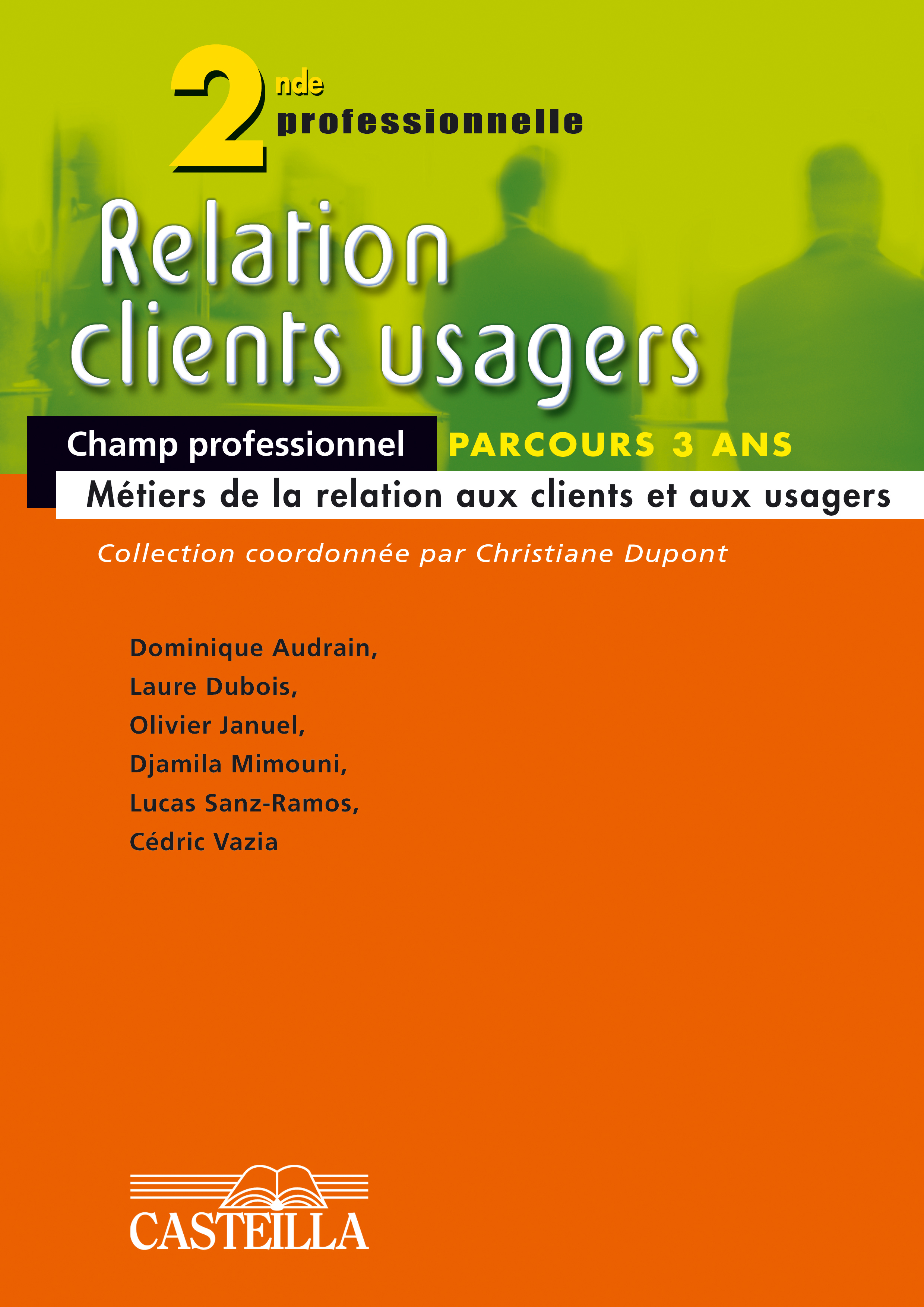 Relations clients usagers 2de professionnelle - Pochette élève