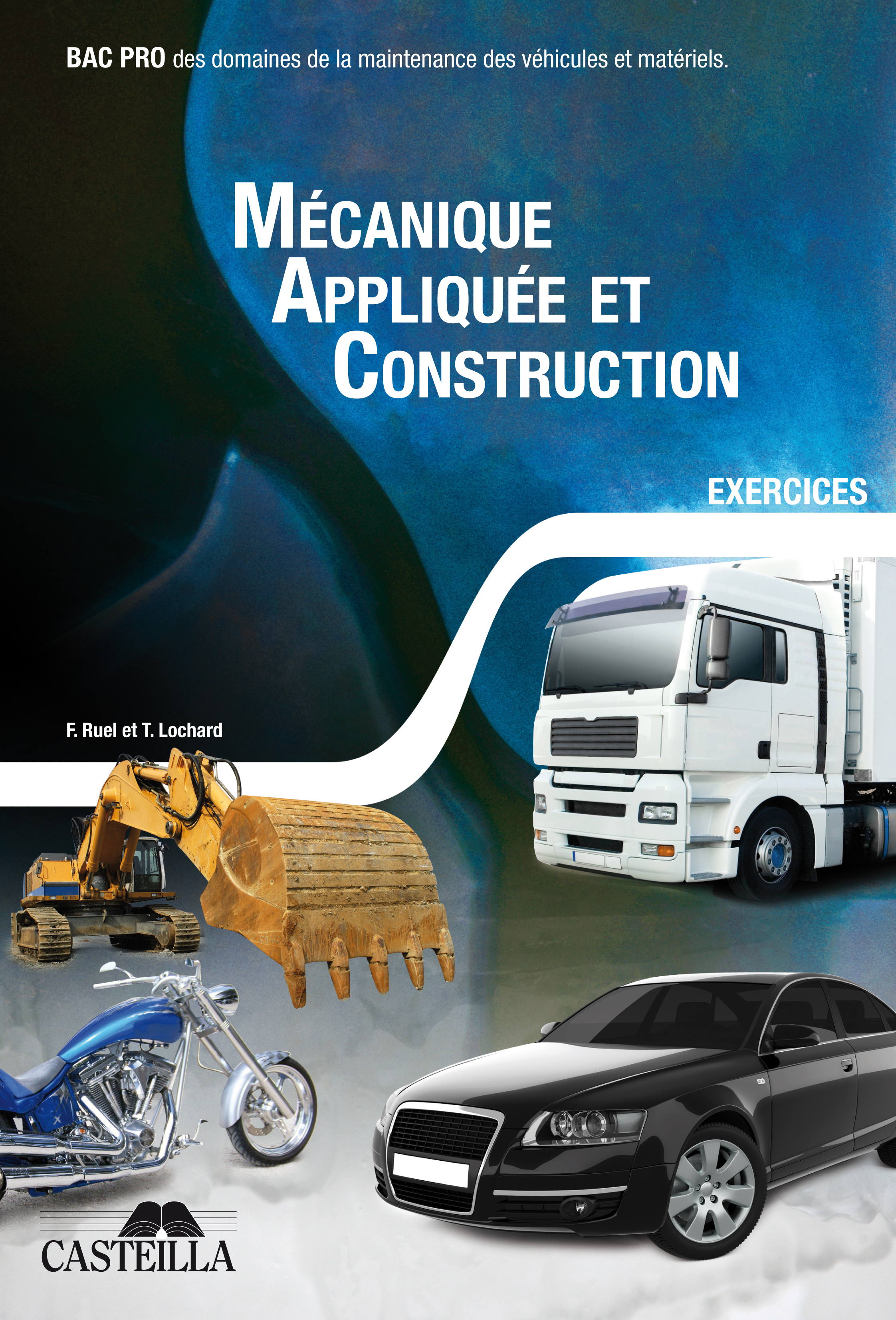 Mécanique appliquée et construction Bac Pro, Bac STI2D, tome 2 (2012) - Cahier activités élève