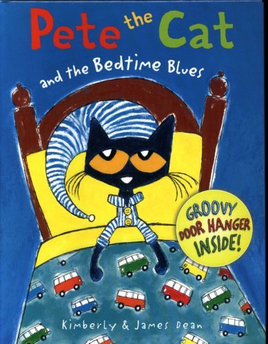 Pete the Cat and the Bedtime Blues