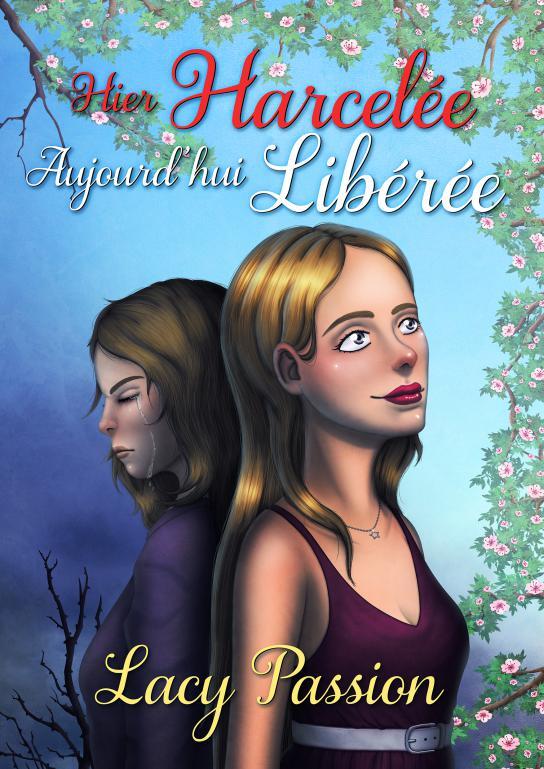 Hier Harcelée, Aujoud'hui Libérée